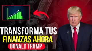 Donald Trump Revela sus Secretos para Mejorar tus Finanzas  Mejora tus Finanzas Hoy [upl. by Sonahpets693]