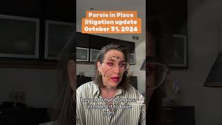 Parole in Place Update October 31 2024 [upl. by Lucier]