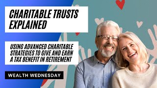 Charitable Trusts Explained  Introduction to Advanced Charitable Strategies [upl. by Kir]