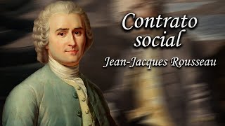 El contrato social JeanJacques Rousseau [upl. by Samp]