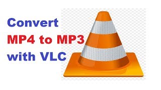 How To Convert MP4 to MP3 with VLC Media Player [upl. by Socram]