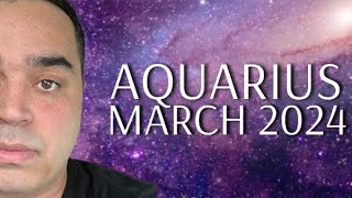 Aquarius Wow This Read Goes All The Way OFFMUST WATCH March 2024 [upl. by Gupta]