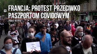 Protest przeciwko paszportom covidowym we Francji Na ulice wyszły tysiące osób [upl. by Ahsiena]