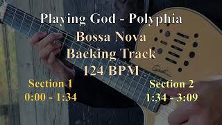 Playing God  Polyphia  Bossa Nova  Backing Track  124 BPM [upl. by Hulen506]