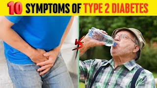 10 Symptoms of Type 2 Diabetes  PREVENT DIABETES [upl. by Carbone]