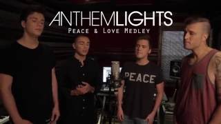 Peace amp Love Medley  Anthem Lights [upl. by Henderson179]