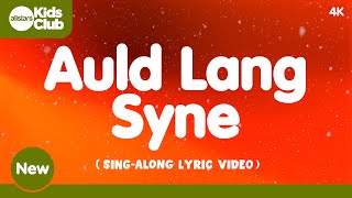 Auld Lang Syne  Sing Along Lyrics  Happy New Year Song nye party newyear 2024 2025 [upl. by Reichel]