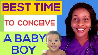 Best time to conceive a baby boy how to have a baby boy [upl. by Mcgean]