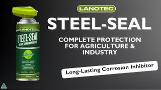 Lanotec Steel Seal  complete metal protection for Agriculture amp Industry [upl. by Eyks]