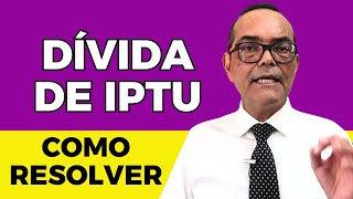 DÍVIDA DE IPTU [upl. by Halsey]