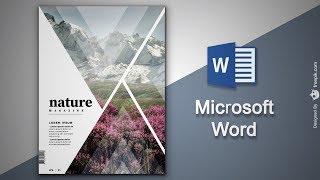 Create Cover Page in Microsoft Word  Natural Magazine Cover Designing in MS Word [upl. by Trebreh]