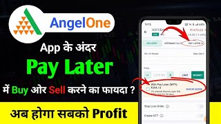 Angel One Pay Later  angel one pay later mtf  angel one pay later kya hai  pay later in angel one [upl. by Ogilvie]