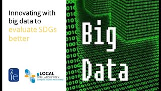 Innovating with big data to evaluate SDGs better [upl. by Eisso]