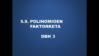 30509 Polinomioen faktorketa [upl. by Hertzog]