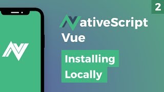 NativeScript Vue  Installing Locally [upl. by Juline]