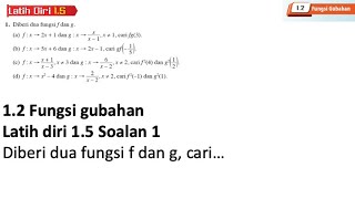 Latih diri 15 Soalan 1  12 Fungsi Gubahan  Bab 1 Fungsi Matematik Tambahan Tingkatan 4 [upl. by Baelbeer]