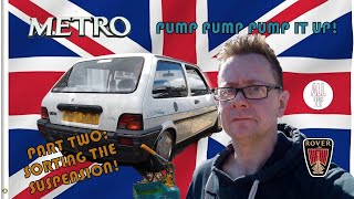 CAN I SAVE A 1990S ROVER METRO  PART TWO  SORTING THE SUSPENSION [upl. by Alleusnoc]