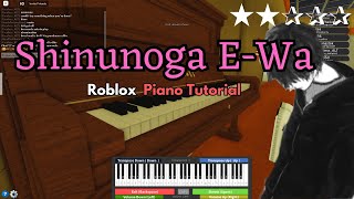 Shinunoga EWa EASY RobloxVirtual Piano Tutorial  SHEETS IN DESCRIPTION [upl. by Findlay]