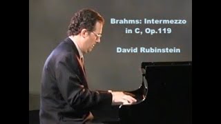 Brahms Intermezzo in C Op119  David Rubinstein piano [upl. by Princess251]