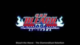 Bleach Movie 2  The Diamond Dust Rebellion Theme FULL SONG [upl. by Brebner]