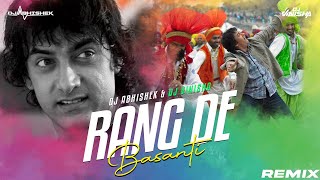 Rang De Basanti  DJ Abhishek amp DJ Vinisha Remix [upl. by Wrightson]