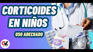 Descubre el Poder de los Corticoides en los Niños en Solo 24 Horas [upl. by Ynez]