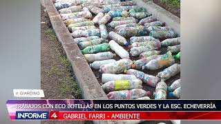 TRABAJOS CON ECO BOTELLAS EN LOS PUNTOS VERDES Y LA ESCUELA ESTEBAN ECHEVERRÍA [upl. by Imot]