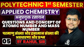 05 CONCEPT OFATOMIC NUMBER AND MASSNUMBER Applied Chemistry  Polytechnic 1st Semester  As technic [upl. by Hahseram]