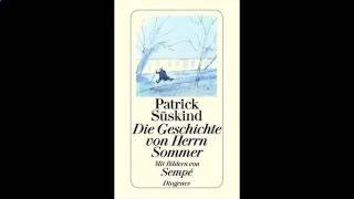 Die Geschichte von Herrn Sommer Hörbuch von Patrick Süskind [upl. by Lemcke]