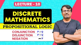 Propositional Logic  Conjunction Disjunction amp Negation  Discrete Mathematics  By Gp sir [upl. by Haleak]