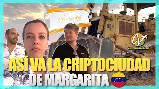 CryptoCity Margarita 2024 Conocimos el proyecto de la CRIPTO CIUDAD en la isla 🏝️Venezuela [upl. by Nate883]