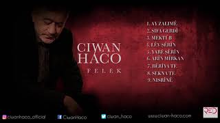 Ciwan Haco  Felek Full Album Teaser © 2018 Red Music Digital [upl. by Yboj]