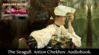 The Seagull Act 4 Anton Chekhov Audiobook [upl. by Ellwood]