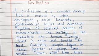 Write a short essay on Civilization  Essay Writing  English [upl. by Cirenoj841]