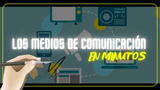 ¿QUE SON LOS MEDIOS DE COMUNICACION en minutos [upl. by Rodina]