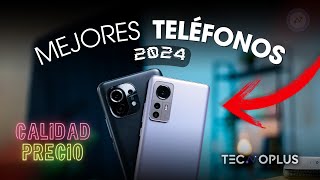 ►Top MEJORES TELÉFONOS Celulares CALIDAD PRECIO Gama MEDIA 2024 ✨ [upl. by Noerb]