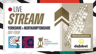 Live Stream  Yorkshire v Northamptonshire  Vitality County Championship  Day Four [upl. by Jabin]