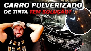 COMO REMOVER TINTA PULVERIZADA NO CARRO [upl. by Giulia]