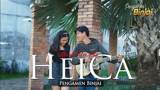 HEICA  PENGAMEN BINJAI  official music video [upl. by Anuayek781]