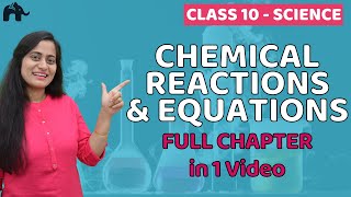 Chemical Reactions and Equations  Class 10 Chemistry  Chapter 1  One Shot [upl. by Barden]