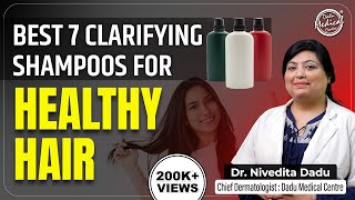 Best 7 Clarifying Shampoos for Hair Recommended by Dermatologist  Best Shampoo for Oily Scalp [upl. by Aivart]