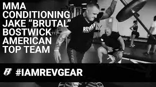 MMA Conditioning  Jake quotBrutalquot Bostwick American Top Team [upl. by Ennaecarg]