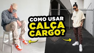 CALÇA CARGO MASCULINA COMO USAR Ideias de Looks com Calça Cargo [upl. by Conley170]