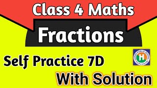 Class 4 Maths Ch 7 Fractions Self Practice 7D Maths Class 4 by New learning Composite Mathematics [upl. by Bergerac]