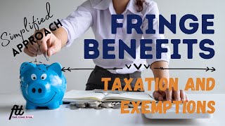 TOPIC 19 FRINGE BENEFITS TAX  Tax on Fringe Benefits Received by Managers and Supervisors [upl. by Idden]