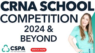 How Competitive Is CRNA School In 2024 CRNA School Admission Requirements 2024 and Beyond [upl. by Igenia974]