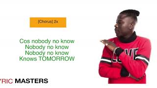 StonebwoyTomorrow Lyric Video [upl. by Hanshaw]