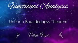 Uniform Boundedness Theorem [upl. by Dickson]