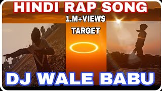 Dj wale babu😈😈Hindi rap song👍👍dj wale babu Thora gana Baja de👑👑 subscribe please my chenal comment😈😈 [upl. by Neit615]