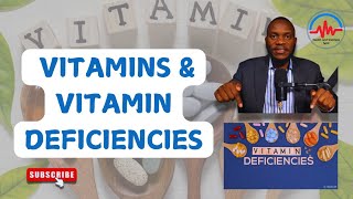 11092024  VITAMINS amp VITAMIN DEFICIENCIES [upl. by Neisa]